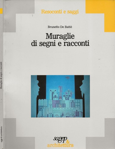 Muraglie segni racconti - segni, e